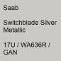 Preview: Saab, Switchblade Silver Metallic, 17U / WA636R / GAN.